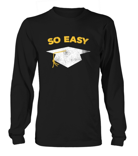 College Graduation 2018 Funny Graduate for Her Women's Long Sleeve