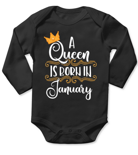 Birthday Women A Queen is born in January Long Sleeve Baby One-Piece