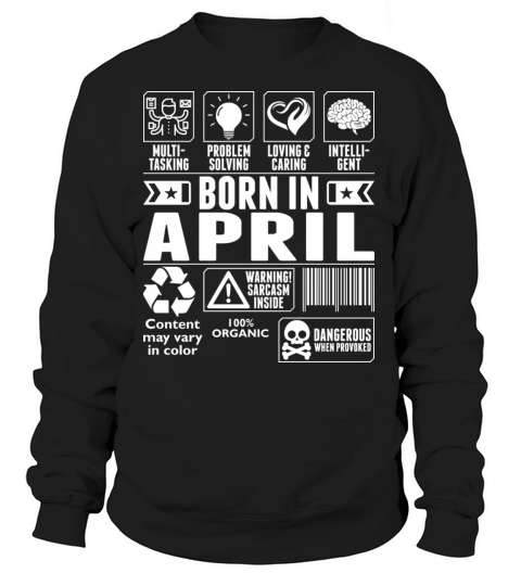 Born In April Tshirt Women's Sweatshirt