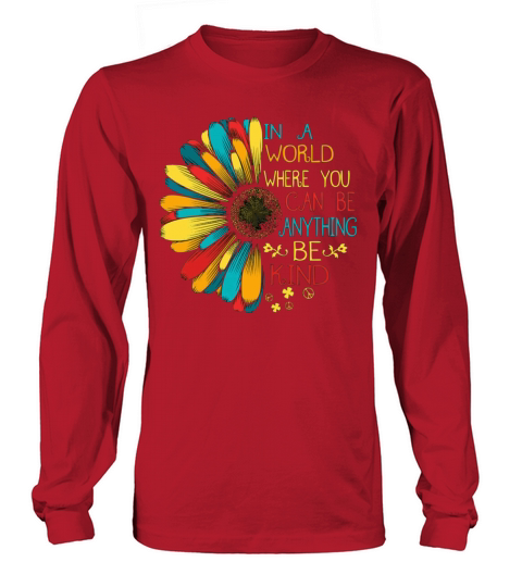 In A World Where You Can Be Anything Be Kind Women's Long Sleeve