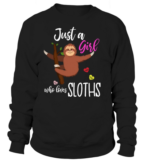 Cute Sloth Girl Gifts Women's Sweatshirt