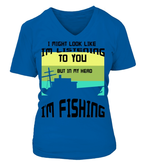 I MIGHT LOOK LIKE I M LISTENING TO YOU BUT IN MY H Women's V-Neck T-shirt