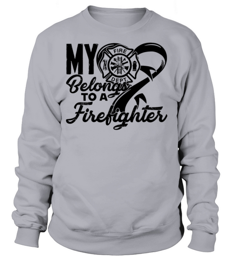 Firefighter Shirt Women's Sweatshirt