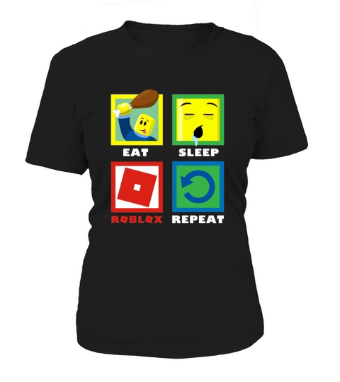 Roblox Funny Eat Sleep Repeat Women's T-Shirt
