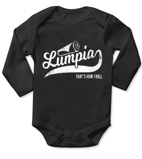 Funny Filipino Pride Lumpia Thats How I Roll Long Sleeve Baby One-Piece