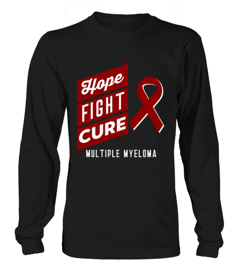 Multiple Myeloma Hope Fight Cure Multiple Myeloma Women's Long Sleeve