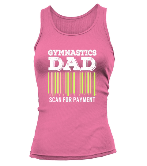 Gymnastics Dad Scan For Payment Tank top Woman