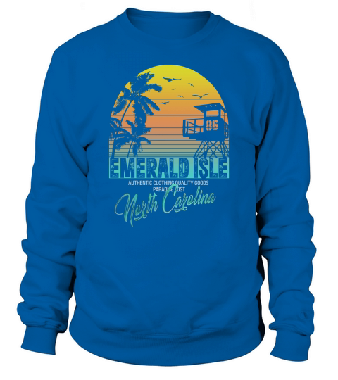 emerald isle North Carolina beach shirt Sweatshirt Unisex