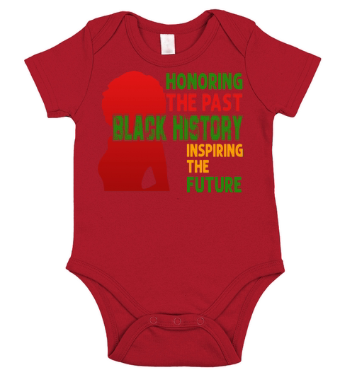Honoring The Past Black History Inspiring The The Short Sleeve Baby One-Piece