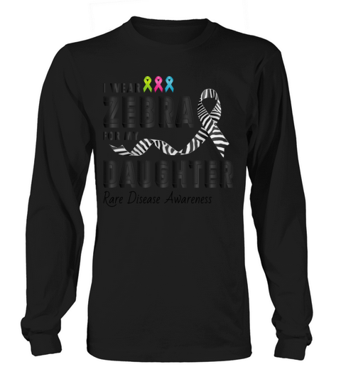Rare Disease Awareness Day Zebra Ribbon Daughter Long sleeved Unisex