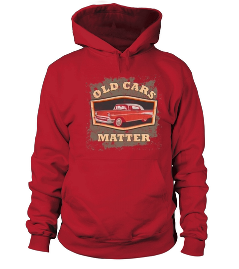 Old Cars Matter Classic Vintage Auto Racers Car Men's Hoodie