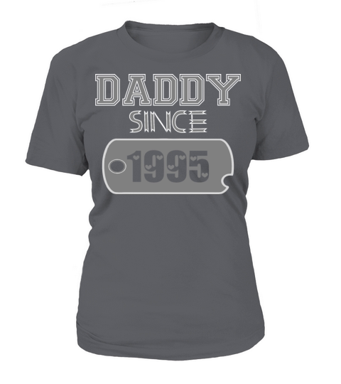 Daddy Since Tag 1995 Happy Fathers Day Women's T-Shirt