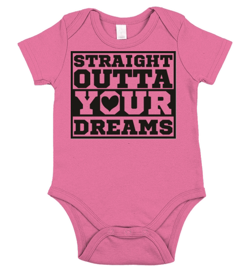 Straight Outta Your Dreams Short Sleeve Baby One-Piece