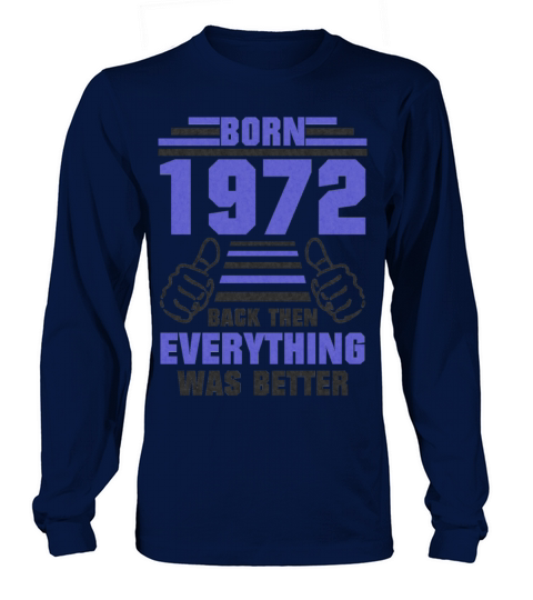 1972 Born Birthday Saying Women's Long Sleeve