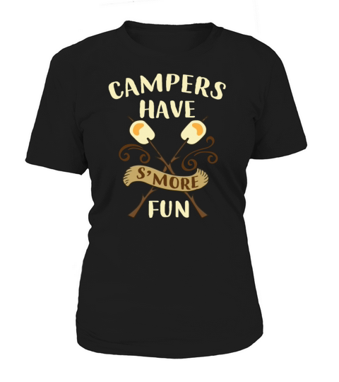 Campers Have Smore Funny Campfire Campout T-Shirt Women's T-Shirt
