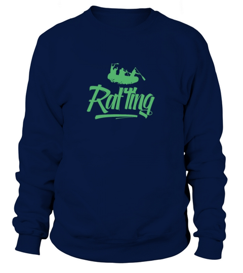 Club White Water Rafter River Raft Rafting Women's Sweatshirt
