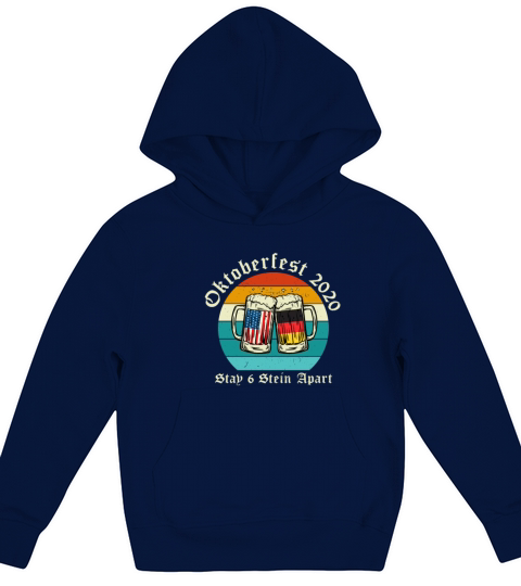 Oktoberfest 2020 6 Stein Apart Beer October Kids Hoodie