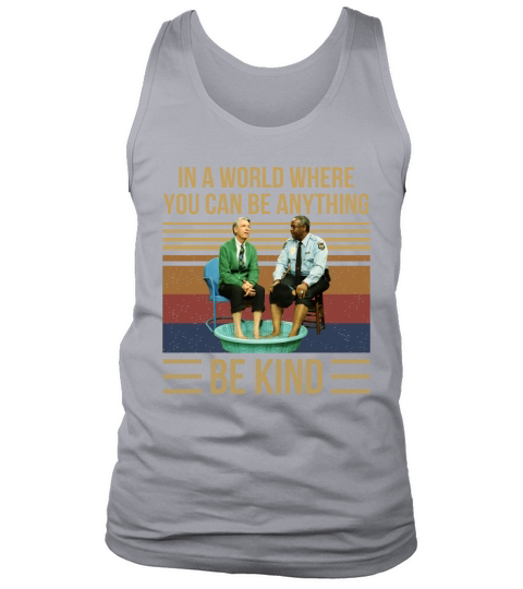 Mr Rogers gay police in a world where you can be anything be kind vintage Tank Top Unisex