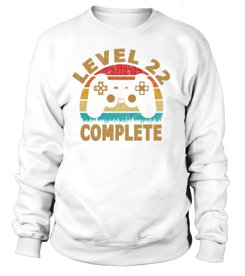 Level 22 Complete 22th Birthday Video Gamer Gift Women's Sweatshirt