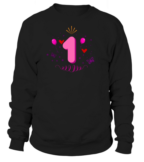 1st birthday for girls Women's Sweatshirt