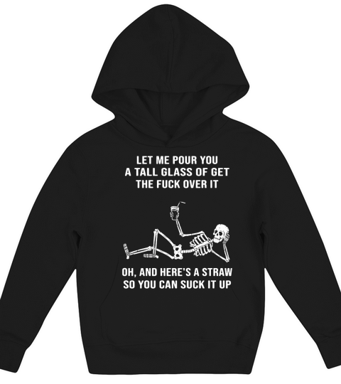 Let Me Pour You A Tall Glass Kids Hoodie