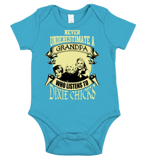 Never Underestimate A Grandpa Who Listens To Dixie Chicks Short Sleeve Baby One-Piece