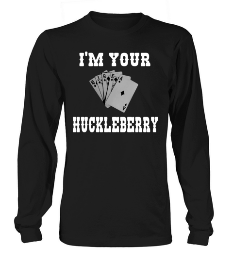Im Your Huckleberry Men's Long Sleeve