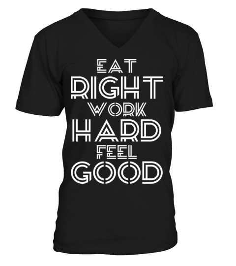 Eat Right Work Hard - Cool Quote Men's V-Neck T-shirt