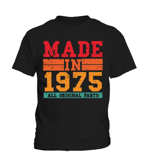 1975 Birthday Vintage Saying Kids T-Shirt