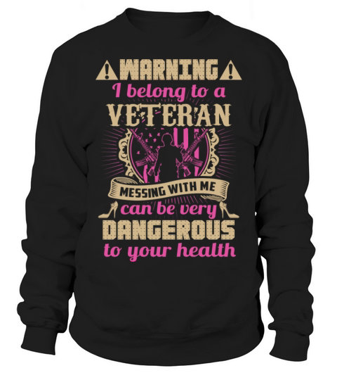 Veteran wife - Veteran wife - i belong to a vete Women's Sweatshirt