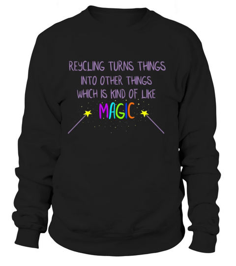 Recycling Kind Magic Women's Sweatshirt