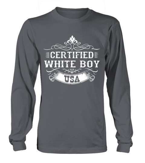 Certified whiteboy USA Long sleeved Unisex