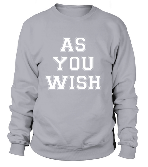 As you wish Sub Submissive Slave Servant devotion Women's Sweatshirt