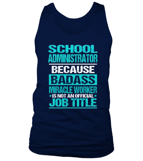 SCHOOL ADMINISTRATOR Tank Top Unisex