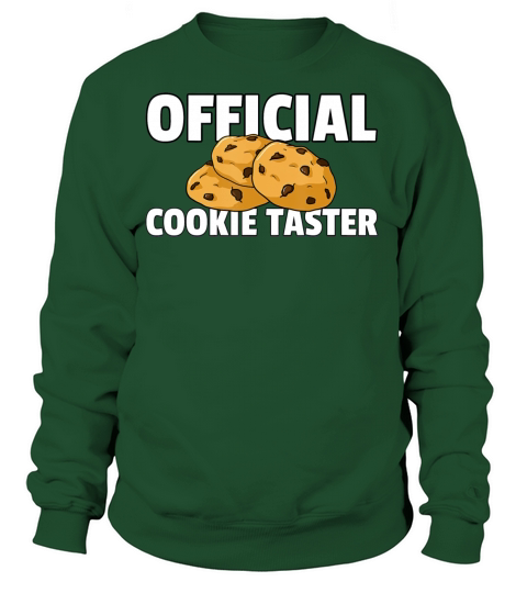 Cookie Taster Gift Chocolate Chip Dealer Women's Sweatshirt