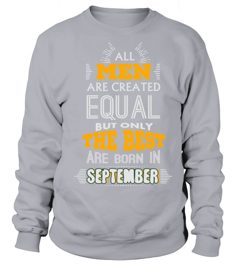 All Men Are Created Equal But Only The Best Are Bo Women's Sweatshirt