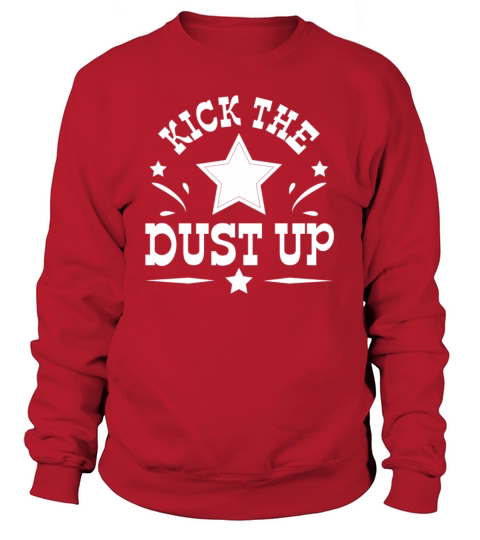 Kick the Dust Up - western country line dancing Women's Sweatshirt
