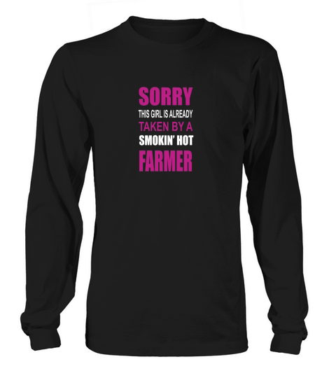 Taken By A Farmer Long sleeved Unisex