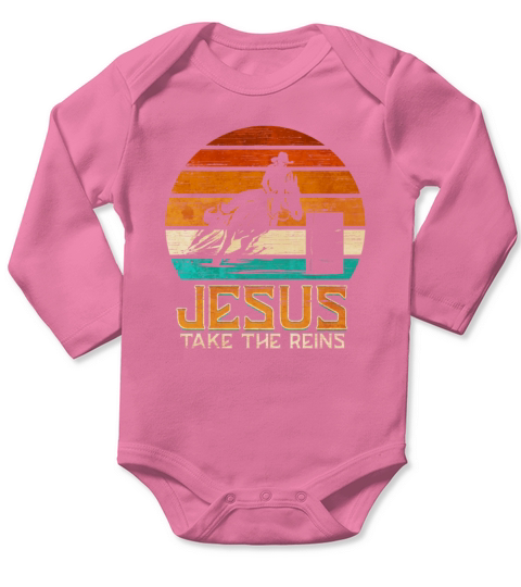 Barrel Racing Jesus take the Reins Barrel Racer Long Sleeve Baby One-Piece