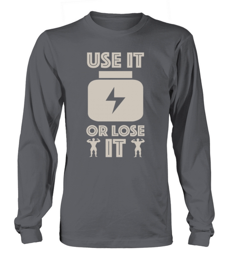 Gym Bodybuilding Motivation USE IT OR Lose IT Women's Long Sleeve