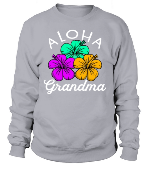 Aloha Grandma Hawaii Beach Apparel Men's Sweatshirt