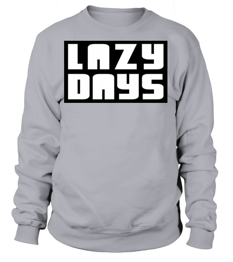 Lazy Days Women's Sweatshirt