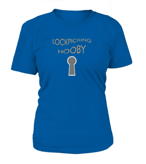 lockpicking hobby Women's T-Shirt