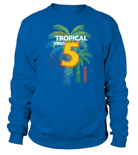 tropical vibes Women's Sweatshirt