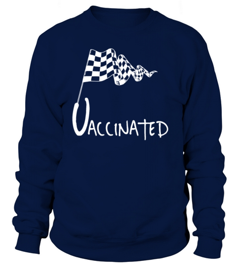 Vaccinated 2021 vaccine Women's Sweatshirt