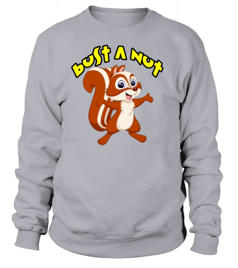 BUST A NUT Women's Sweatshirt