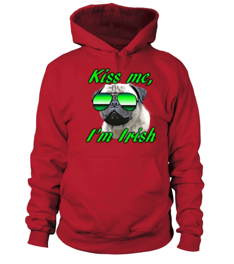 Kiss Me Im Irish Pug Dog Women's Hoodie