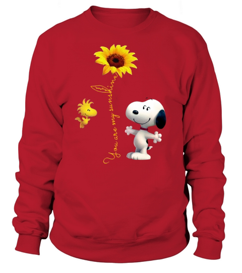 Snoopy and Woodstock you are my sunshine Sweatshirt Unisex