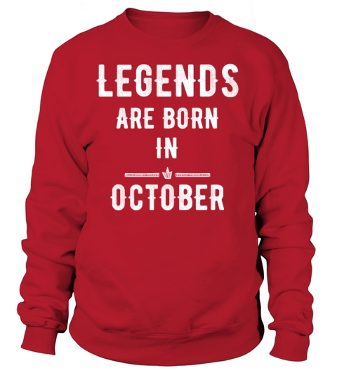 Legends are born in october Women's Sweatshirt