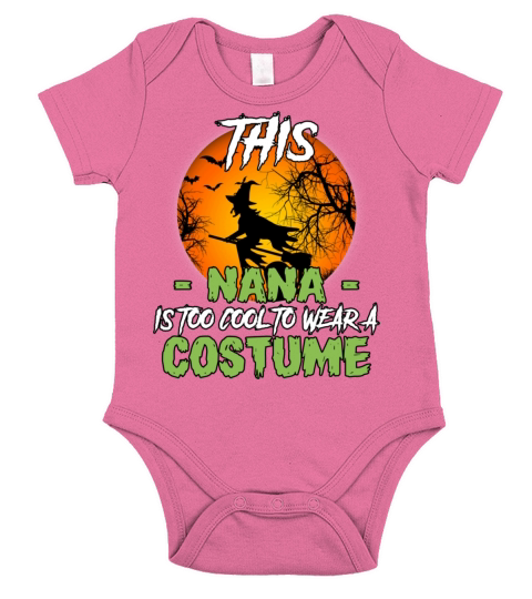 This Nana is Too Cool for Halloween Costume Short Sleeve Baby One-Piece